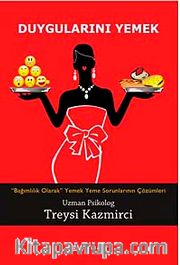 Duygularını Yemek