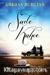 Sade Kahve