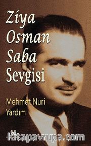 Ziya Osman Saba Sevgisi
