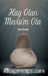 Hay Olan Mevla’m Ola