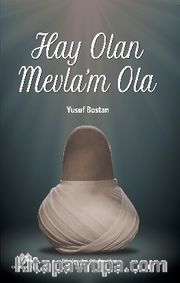 Hay Olan Mevla’m Ola
