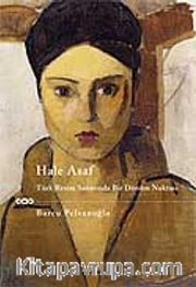 Hale Asaf – Türk Resminde Bir Dönüm Noktası