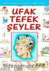 Hayatınızı Kolaylaştıran Ufak Tefek Şeyler