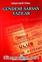 Gündemi Sarsan Yazılar
