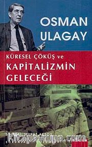 Küresel Çöküş ve Kapitalizmin Geleceği