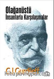 Olağanüstü İnsanlarla Karşılaşmalar