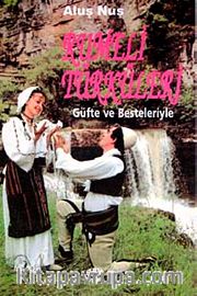 Rumeli Türküleri <br /> Güfte ve Besteleriyle
