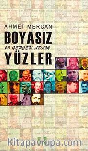 Boyasız Yüzler <br /> 23 Gerçek Adam