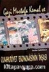 Gazi Mustafa Kemal ve Cumhuriyet Ekonomisinin İnşası