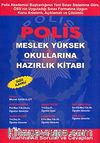Polis Meslek Yüksek Okullarına Hazırlık Kitabı