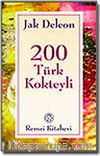200 Türk Kokteyli