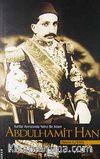 Kurtlar Arenasında Yalnız Bir Adam Abdülhamit Han