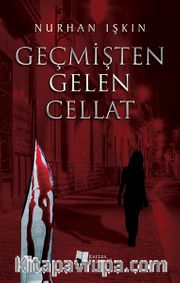 Geçmişten Gelen Cellat