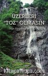 Üzerleri Toz Olmasın