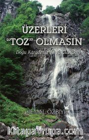 Üzerleri Toz Olmasın