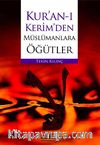 Kur'an-ı Kerim'den Müslümanlara Öğütler