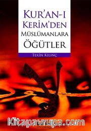 Kur'an-ı Kerim'den Müslümanlara Öğütler