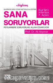 Sana Soruyorlar