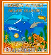 Deniz Altında Neler Oluyor?