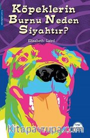 Köpeklerin Burnu Neden Siyahtır?