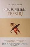 Kısa Surelerin Tefsiri/Duha'dan Nas'a Kadar Surelerin Zahiri ve Tasavvufi Tefsiri