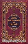 Kur'an-ı Kerim ve Yüce Meali (Orta Boy-Fihristli
