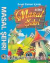 Evvel Zaman İçinde Masal Şehri