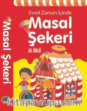 Evvel Zaman İçinde Masal Şekeri