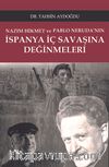 Nazım Hikmet ve Pablo Neruda’nın İspanya İç Savaşı Üzerine Değinmeleri 