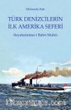 Türk Denizcilerin İlk Amerika Seferi