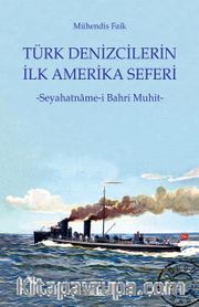 Türk Denizcilerin İlk Amerika Seferi