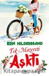 Tek Mazereti Aşktı