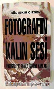 Fotoğrafın Kalın Sesi