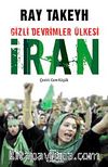 Gizli Devrimler Ülkesi İran