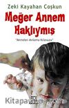Meğer Annem Haklıymış & 