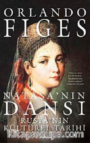 Nataşa'nın Dansı Rusya'nın Kültürel Tarihi