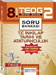 8. Sınıf TEOG 2 T. C. İnkılap Tarihi ve Atatürkçülük Soru Bankası