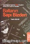 Baltanın Sapı Bizden