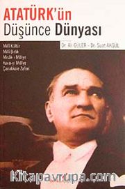 Atatürk'ün Düşünce Dünyası