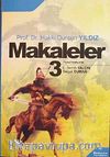 Makaleler-3 / Hakkı Dursun Yıldız