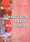 Osmanlılarda Fazilet Mücadelesi