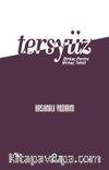 Tersyüz & Bir Kaç Portre Bir Kaç Tahlil