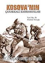 Kosova'nın Çanakkale Kahramanları