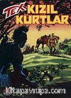 Aylık Tex Sayı:123 Kızıl Kurtlar