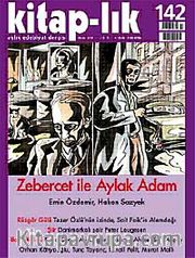 Kitap-lık Sayı:142 Zebercet ile Aylak Adam