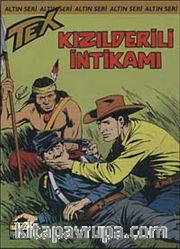 Altın Tex Sayı:91 Kızılderili İntikamı