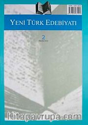 Yeni Türk Edebiyatı Hakemli Altı Aylık İnceleme Dergisi Sayı:2 Ekim 2010
