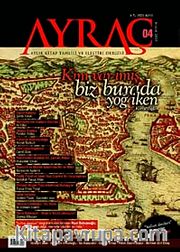 Ayraç Aylık Kitap Tahlili ve Eleştiri Dergisi Sayı:4 Yıl: Aralık 2009