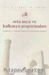 Yıl:5 Sayı: 10 / 2010 / Orta Asya ve Kafkasya Araştırmaları Dergisi