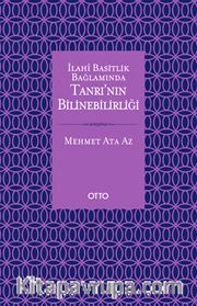 İlahi Basitlik Bağlamında Tanrı’nın Bilinebilirliği